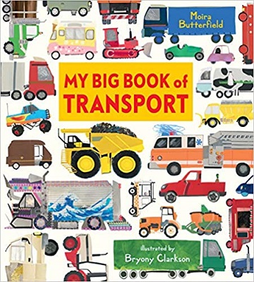 My Big Book of Transport by Moira Butterfield