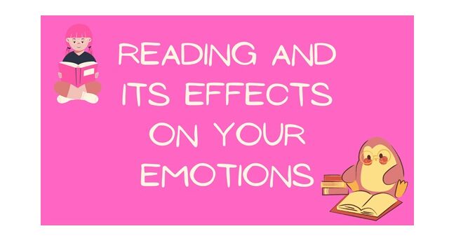 Reading and its effects on your emotions pic 2