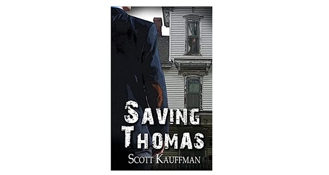 Feature Image - Saving Thomas by Scott Kauffman