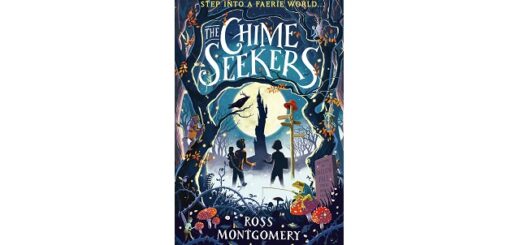 Feature Image - The Chime Seekers by Ross Montgomery