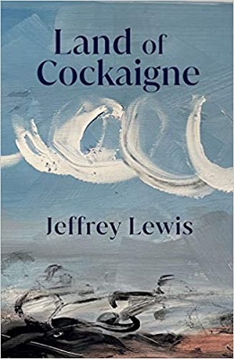 Land of Cockaigne by Jeffrey Lewis