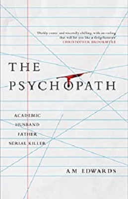 The Psychopath by AM Edwards