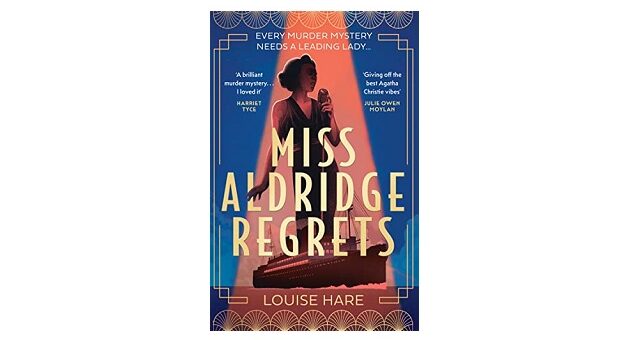 Feature Image - Miss Aldridge Regrets by Louise Hare