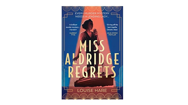 Miss Aldridge Regrets by Louise Hare #review - Snazzy Books