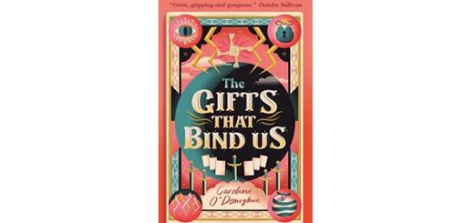 Feature Image - The Gifts That Bind Us by Caroline O'Donoghue