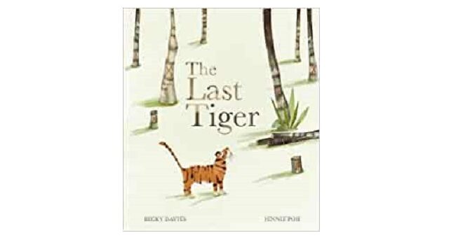 Feature Image - The Last Tiger by Becky Davies