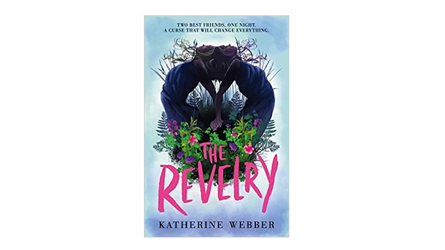 The Revelry by Katherine Webber