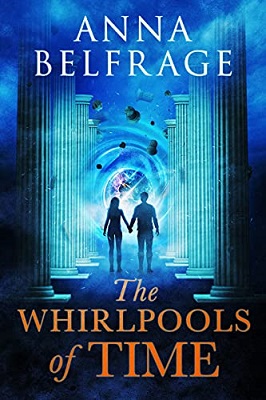 The Whirlpools of Time by Anna Belfrage
