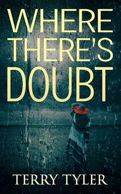 Where theres doubt by terry tyler