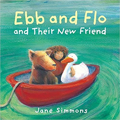 Ebb and Flo and their New Friend by Jane Simmons