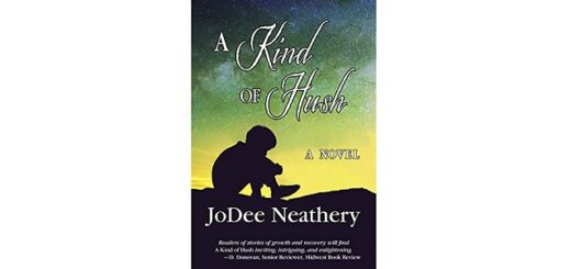 Feature Image - A Kind of Hush by JoDee Neathery