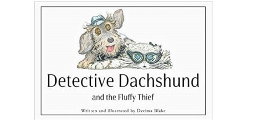 Feature Image - Detective Dachshund and the Fluffy Thief by Decima Blake