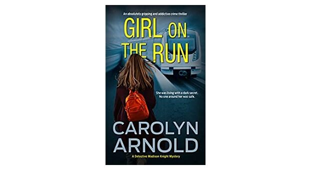 Feature Image - Girl on the run by carolyn Arnold
