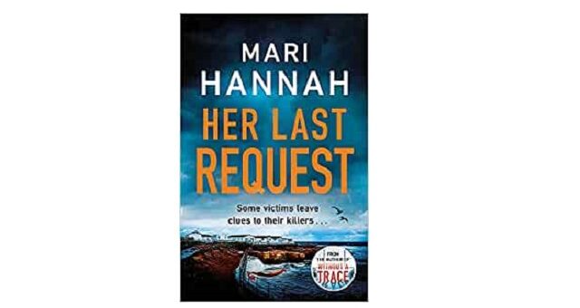 Feature Image - Her Last Request by Mari Hannah