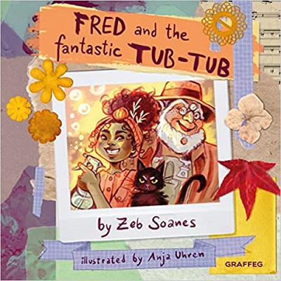 Fred and the Fantastic Tub Tub by Zeb Soanes