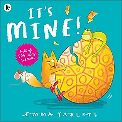 Its Mine by Emma Yarlett