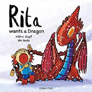 Rita Wants a Dragon by Maire Zepf