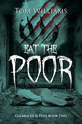 Eat the poor by Tom Williams