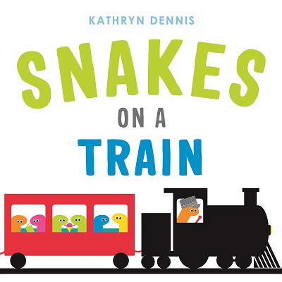 Snakes on a Train by Kathryn Dennis