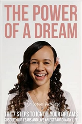 The Power of a Dream by Dr Leanne Armitage