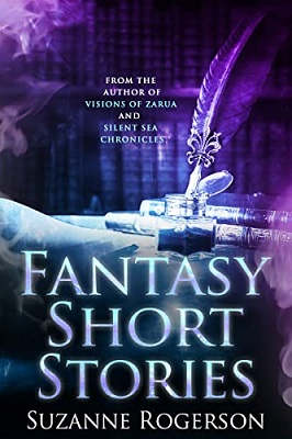 Fantasy Short Stories by Suzanne Rogerson