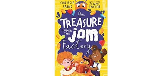 Feature Image - The Treasure Under the Jam Factory by Chrissie Sains