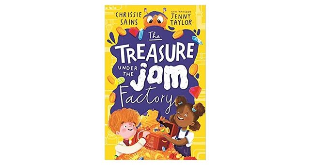 Feature Image - The Treasure Under the Jam Factory by Chrissie Sains