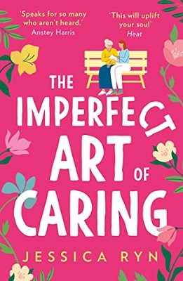 The Imperfect Art of Caring by Jessica Ryn