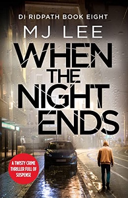 when the Night Ends by M J Lee