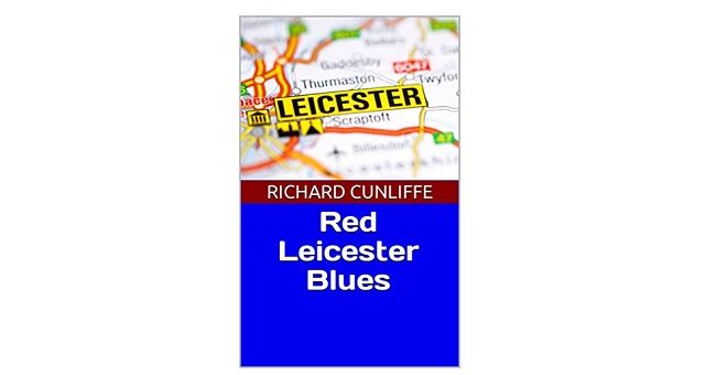 Feature Image - Red Leicester blues by Richard Cunliffe