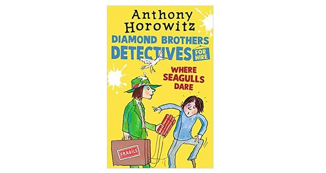 Feature Image - Where Seagulls Dare by Anthony Horowitz