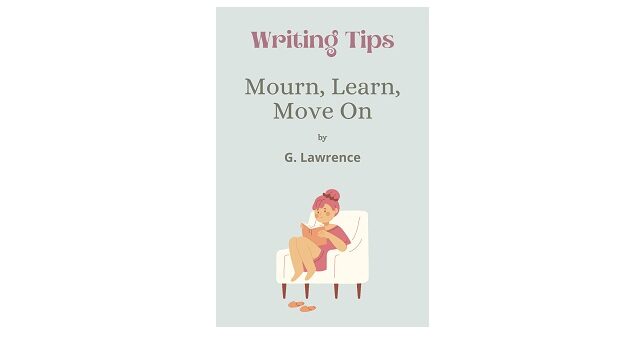 Feature Image - mourn learn move on by g lawrence