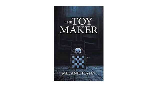 Feature Image - The Toy Maker by Melanie Flynn