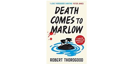 Feature Image - Death comes to Marlow by Robert Thorogood