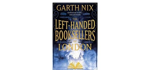 Feature image - The Left-Handed Booksellers of London by Gareth Nix