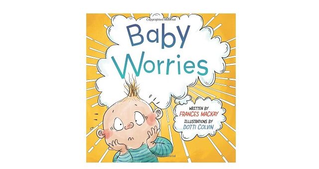 Feature Image - Baby Worries by Frances Mackay