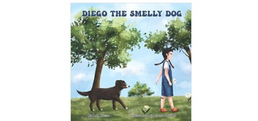 Feature Image - Diego the Smelly Dog by A.G. Russo