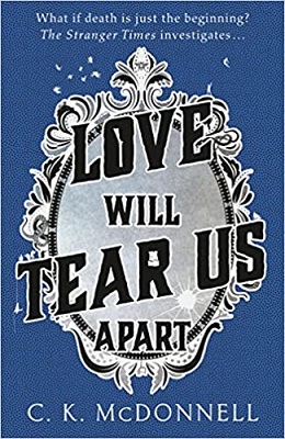 Love will Tear us Apart by C. K. McDonnell