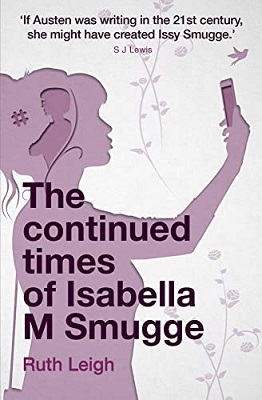 The continued times of Isabella M Smugge by Ruth Leigh