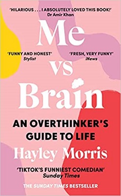 Me Vs Brain by Hayley Morris