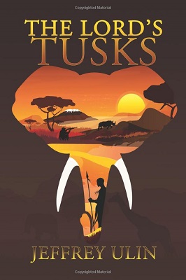 The Lords Tusks by Jeff Ulin