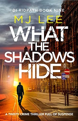 What the Shadows Hide by M J Lee