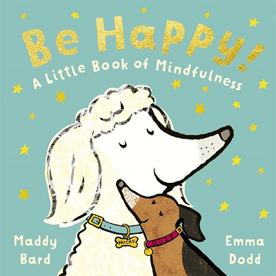 Be Happy by Maddy Bird