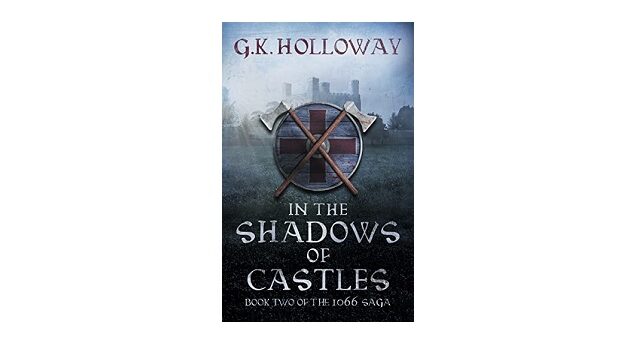 Feature Image - In The Shadows of Castles by G.K. Holloway