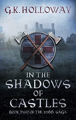 In The Shadows of Castles by G.K. Holloway