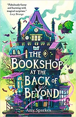 The Bookshop at the Back of Beyond by Amy Sparkes