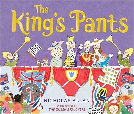 The Kings Pants by Nicholas Allan