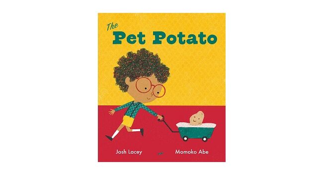 Feature Image - The Pet Potato by Josh Lacey