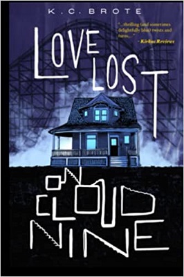 Love Lost on Cloud 9 by K.C. Brote