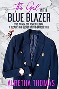 The Girl in the Blue Blazer by Alretha Thomas